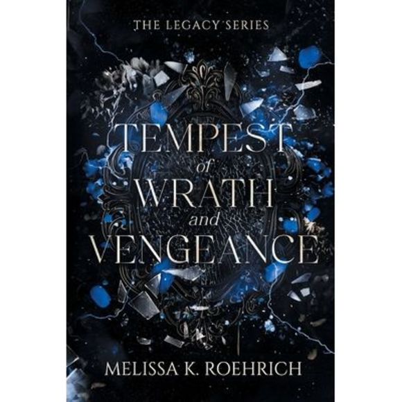 Tempest of Wrath and Vengeance -- Melissa K. Roehrich - Picture 1 of 1